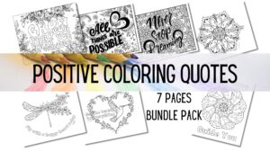 Positive Coloring Quotes 7 coloring pages bundle